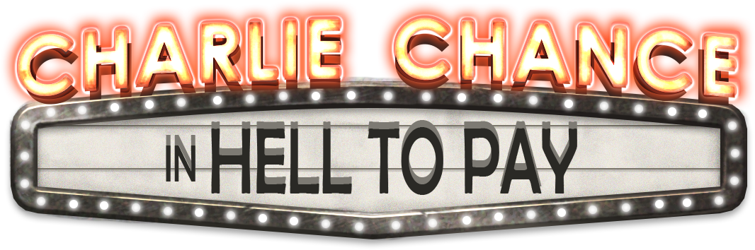 Charlie Chance in Hell to Pay